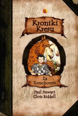 Za Kresoborem. Kroniki Kresu. Tom 1