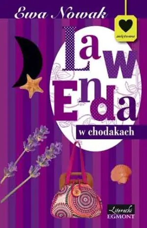 Lawenda w chodakach. Miętowa. Tom 4