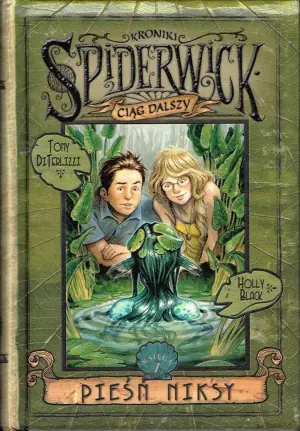 Kroniki Spiderwick. Ciąg dalszy. Pieśń Niksy