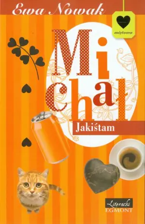 Michał Jakiśtam. Miętowa. Tom 6