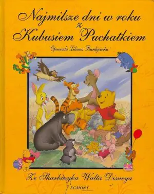 Najmilsze dni w roku z Kubusiem Puchatkiem