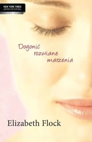 Dogonić rozwiane marzenia