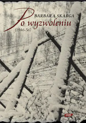 Po wyzwoleniu....(1946-1956)