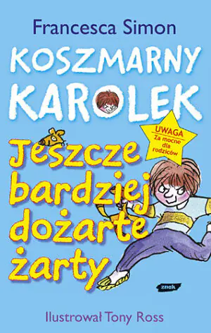Koszmarny Karolek jeszcze bardziej dożarte żarty