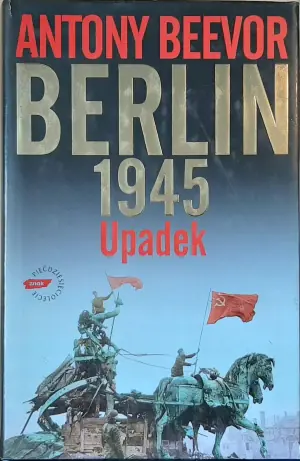 Berlin 1945. Upadek