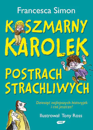 Koszmarny Karolek Postrach strachliwych