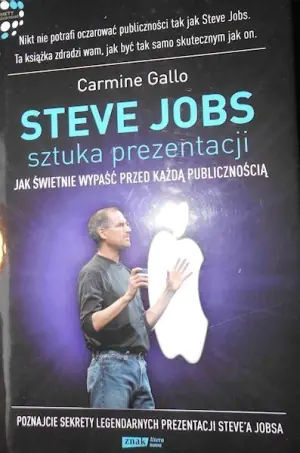 STEVE JOBS SZTUKA PREZENTACJI JAK ŚWIETNIE WYPAŚĆ PRZED KAŻDĄ PUBLICZNOŚCIĄ