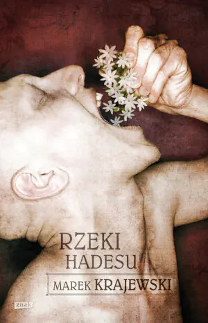 Rzeki Hadesu. Edward Popielski