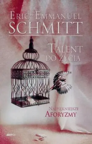 Talent do życia. Najpiękniejsze aforyzmy