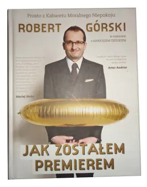 Jak zostałem premierem Rozmowy pełne Moralnego Niepokoju