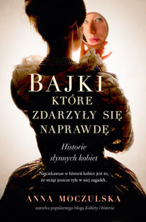 Bajki, które zdarzyły się naprawdę
