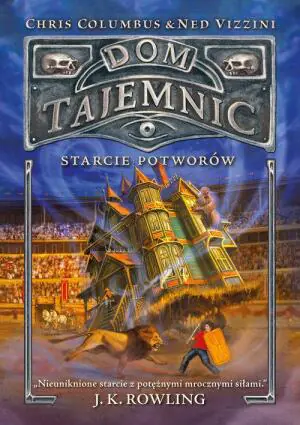 Starcie potworów. Dom tajemnic. Tom 2