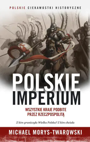 Polskie imperium