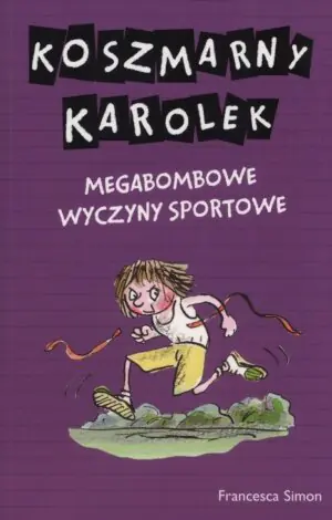 Koszmarny Karolek. Megabombowe wyczyny...
