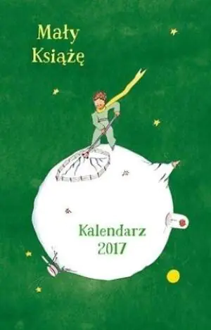 Mały Książę. Kalendarz 2017