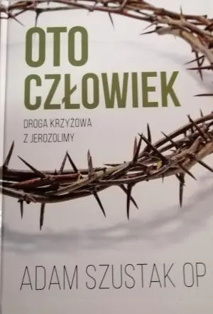 Oto człowiek Droga krzyżowa z Jerozolimy