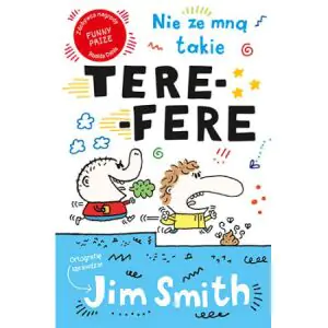 Nie ze mną takie tere fere
