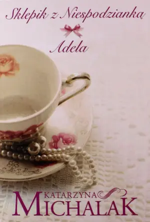 Adela. Sklepik z niespodzianką. Tom 2