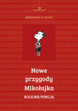 Nowe przygody Mikołajka. Kolejna porcja