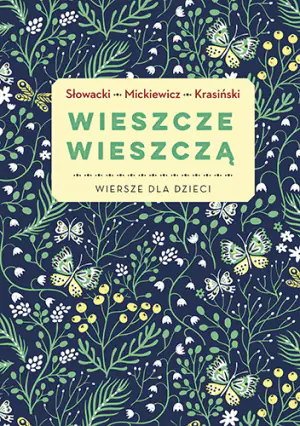 Wieszcze wieszczą. Wiersze dla dzieci