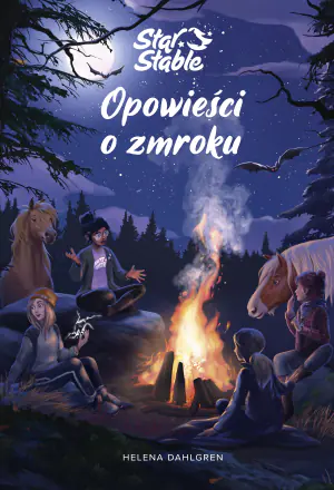 Opowieści o zmroku. Star Stable. Tom 0.5