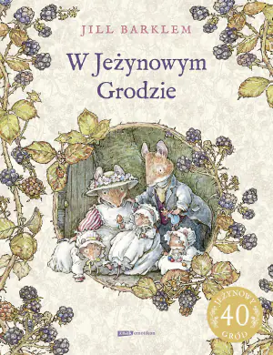 W Jeżynowym Grodzie