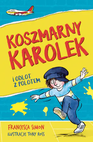 Koszmarny Karolek i odlot z polotem