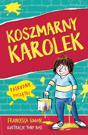 Koszmarny Karolek. Paskudne początki