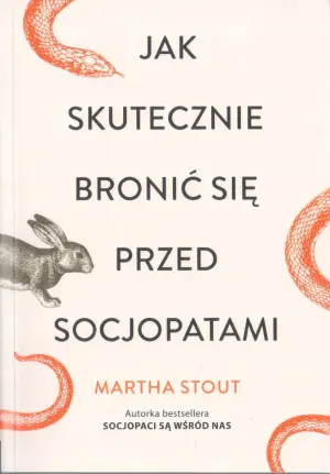 Jak skutecznie bronić się przed socjopatami