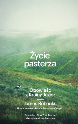 Życie pasterza. Opowieść z Krainy Jezior