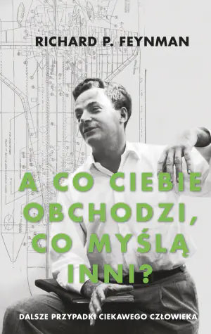 A co ciebie obchodzi, co myślą inni?. Dalsze przypadki ciekawego człowieka [wyd. 2021]