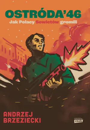 Ostróda '46, jak Polacy Sowietów gromili