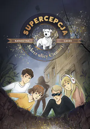 Supercepcja. Sekret ulicy Ciemnej