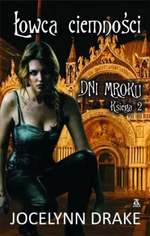 Dni mroku. Księga 2. Łowca ciemności