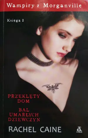 Wampiry z Morganville Księga 1 t.1/2 Przeklęty dom / Bal umarłych dziewczyn - Caine Rachel