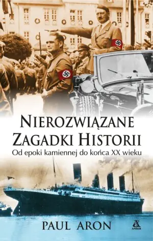 Nierozwiązane zagadki historii