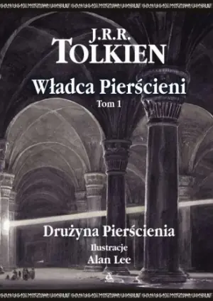 Władca Pierścieni. Tom 1. Drużyna Pierścienia