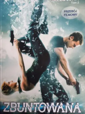 Zbuntowana. Niezgodna. Tom 2