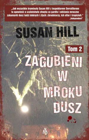 Simon Serrailler. Tom 2. Zagubieni w mroku dusz