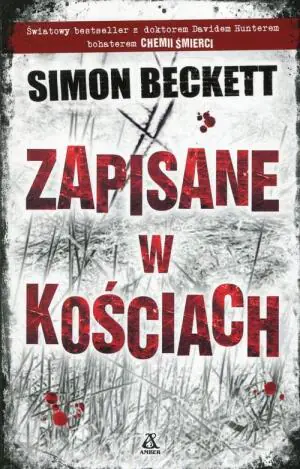 Zapisane w kościach. David Hunter. Tom 2