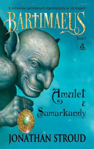 Amulet z Samarkandy. Trylogia Bartimaeusa. Tom 1