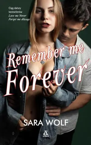 Remember me forever. Lovely Vicious. Tom 3