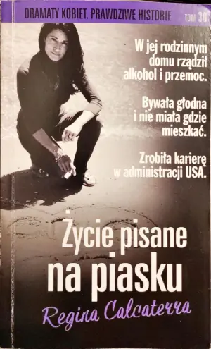 Dramaty Kobiet Prawdziwe Historie t.30 Życie pisane na piasku