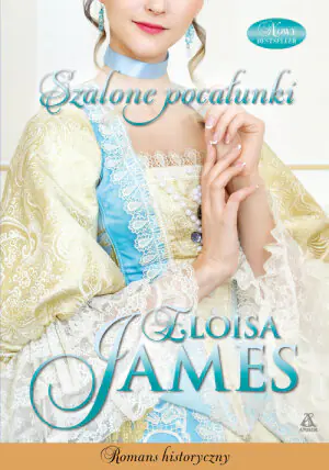 Szalone pocałunki. Zakochani do szaleństwa. Tom 3