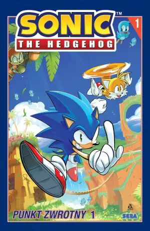 Punkt zwrotny. Część 1. Sonic the Hedgehog. Tom 1