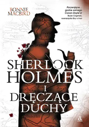 Sherlock Holmes i dręczące duchy. Wielkie Litery