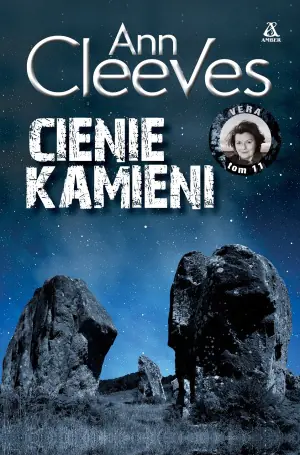 Cienie kamieni. Vera Stanhope. Tom 11