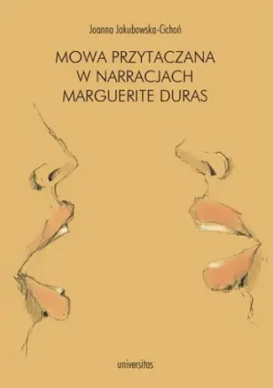 Mowa przytaczana w narracjach Marguerite Duras