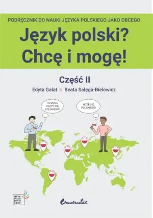 Język polski? Chcę i mogę! Część 2. Poziom A1+