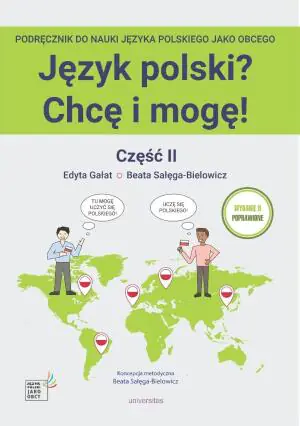 Język polski? Chcę i mogę! Część II: A1+ w.2